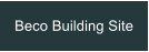 Beco Building Site