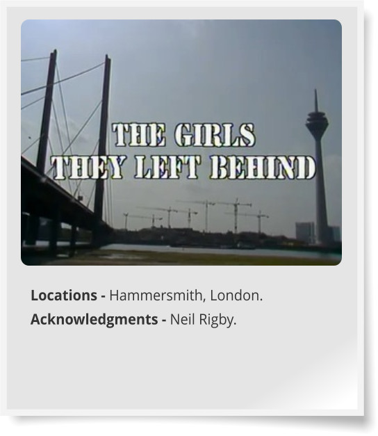 Locations - Hammersmith, London. Acknowledgments - Neil Rigby.