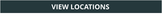 VIEW LOCATIONS