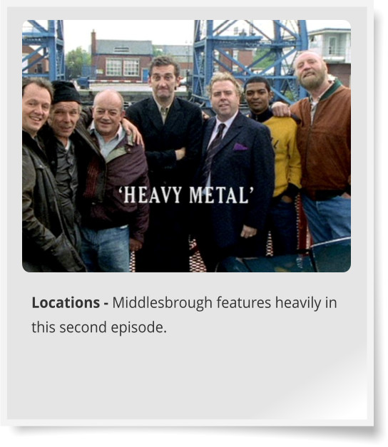 Locations - Middlesbrough features heavily in this second episode.
