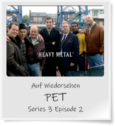 Auf Wiedersehen PET Series 3 Episode 2