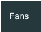 Fans