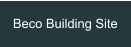 Beco Building Site